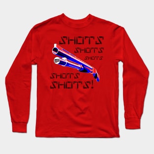 Shots with the Shotgun, v. Blk Bullet Text Long Sleeve T-Shirt